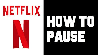 Netflix How To Pause Movie  Netflix How To Pause Show  Pause Screen While Playing Instructions [upl. by Yran950]