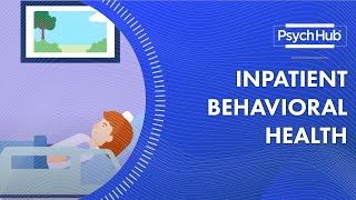 Inpatient Behavioral Health [upl. by Anaed776]