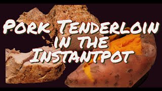 Easy Pork Tenderloin in the Instantpot [upl. by Clarey]