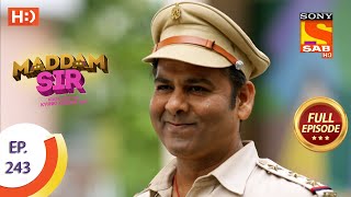 Maddam sir  Ep 243  Full Episode  1st July 2021 [upl. by Amlez24]