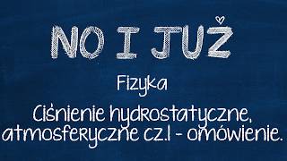 Ciśnienie hydrostatyczne ciśnienie atmosferyczne cz1  omówienie [upl. by Enialahs54]