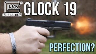 The Glock 19 The PERFECT Handgun [upl. by Sharlene]