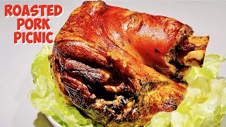 ROASTED PORK PICNIC  ROASTED PORK SHOULDER  HOW TO COOK PORK PICNIC IN THE OVEN  PERLYDEE [upl. by Auginahs]