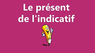 Le présent de lindicatif  La conjugaison [upl. by Reinald]