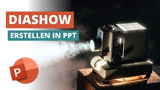 Automatisierte DIASHOW mit PowerPoint erstellen  Mit ENDLOSSCHLEIFE [upl. by Aimee]