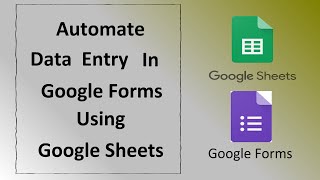 How to Automate Data Entry in Google Forms [upl. by Eadnus1]