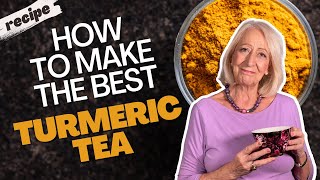 How to Make the Perfect Homemade Turmeric Tea in Just 15 Minutes [upl. by Ddahc471]