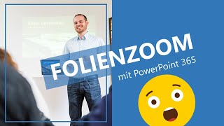 Folienzoom  Zoom Effekt PowerPoint  So gehts  EINLEITUNG [upl. by Anibor]