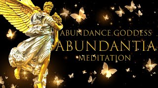 GODDESS ABUNDANTIA🔯ABUNDANCE✤Money Abundance Magnet Meditation Music [upl. by Omixam152]