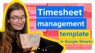 Timesheet management template in Google Sheets [upl. by Bernardi]