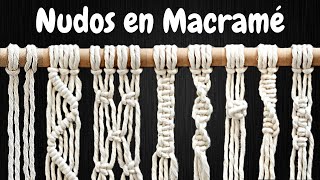 8 NUDOS BÁSICOS en MACRAMÉ paso a paso  8 Basic Macrame Knots [upl. by Sair845]