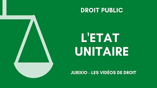 LEtat unitaire [upl. by Yetti898]