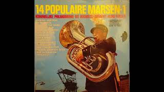 14 Populaire Marsen 1  Koninklijke Philharmonie uit Bocholtz [upl. by Ahsiki437]