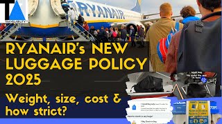 Ryanair Luggage Policy 2025 weight size cost amp how strict in practice [upl. by Ahsemrak]