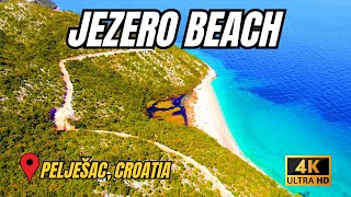 JEZERO BEACH  PELJEŠAC CROATIA 4K [upl. by Giacamo91]