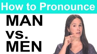 How to Pronounce MAN vs MEN  American English [upl. by Isaak383]