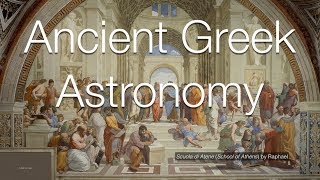 Ancient Greek Astronomy [upl. by Trutko647]