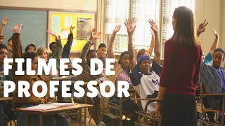 10 Filmes que todo PROFESSOR precisa assistir [upl. by Ulrick]