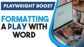 Formatting a play script with Microsoft Word  Playwright Boost 2 Lesson 1 [upl. by Dranreb]