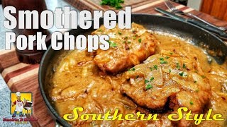 Southern Smothered Pork Chops and Gravy  SoulFoodSunday [upl. by Donahue]