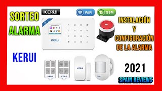 ✅ KERUI  ALARMA para casa 😉 Instalación CONFIGURACIÓN y SORTEO DE ALARMA ⭐ 2021 👍 Spain Reviews [upl. by Marigolda76]