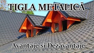 Tigla metalica  Avantaje si Dezavantaje [upl. by Naillij]