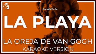 La Oreja De Van Gogh  La Playa INSTRUMENTAL KARAOKE [upl. by Gosney]