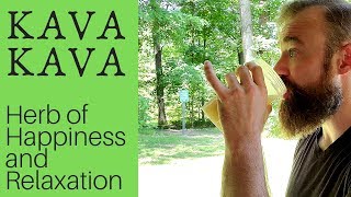 KAVA KAVA The Herb of Happiness and Relaxation Complete Review [upl. by Eiddal]