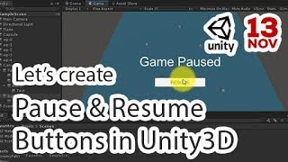 Creating Pause and Resume Button in Unity3D [upl. by Dupuis]