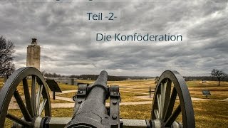 Der Bürgerkrieg in Nordamerika  Die Konföderation 23  Doku [upl. by Palla849]