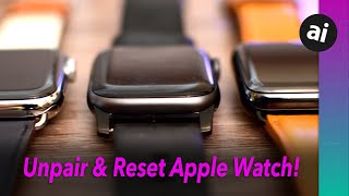 How to Unpair amp Reset Your Apple Watch Before Selling [upl. by Newcomer40]