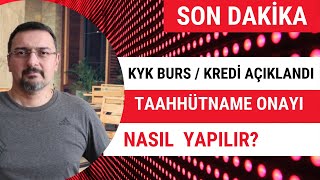 KYK BURS SONUÃ‡LAR AÃ‡IKLANDI TAAHHÃœTNAME ONAYI NASIL YAPILIR [upl. by Tessy]