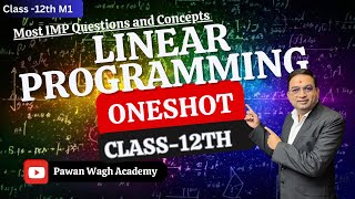 Linear Programming LPP Oneshot Class 12th Mathematics [upl. by Moulden]