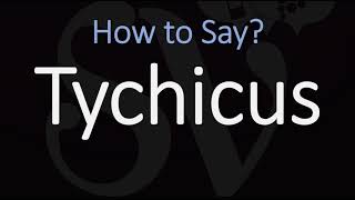 How to Pronounce Tychicus CORRECTLY [upl. by Yrocaj506]