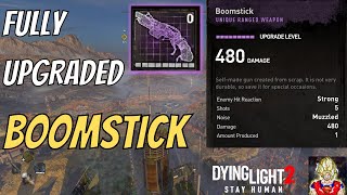 FULLY UPGRADED BOOMSTICK Is It Good  Dying Light 2 [upl. by Sisak]