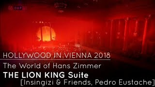 THE LION KING Suite by Hans Zimmer Hollywood in Vienna 2018 [upl. by Launce]