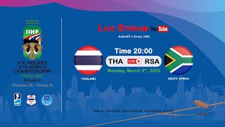 Thailand VS South Africa  2025 IIHF Ice Hockey U18 World Championship Division III Group B [upl. by Ycnuahc]