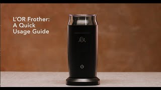 LOR Milk Frother A Quick Usage Guide [upl. by Aurelea]