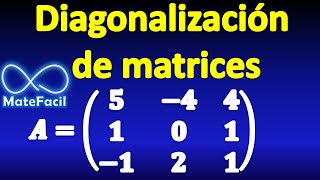 Diagonalización de una Matriz 3x3 [upl. by Alethia]