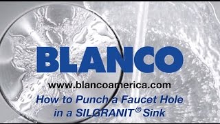 How to Punch a Faucet Hole in a BLANCO SILGRANIT Kitchen Sink [upl. by Adao40]