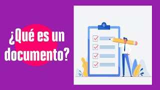 Qué es un documento [upl. by Lagiba]