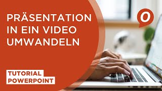 Tutorial Microsoft PowerPoint Präsentation in ein Video umwandeln [upl. by Donnie925]