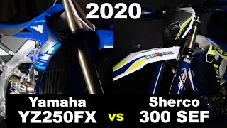 Would You Rather 2020 Yamaha YZ250FX or Sherco 300 SEF Factory [upl. by Aitercal]