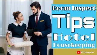 How to Inspect a Guest Room  how to inspect room for guest in hotel  housekeeping training  hotel [upl. by Angadreme]