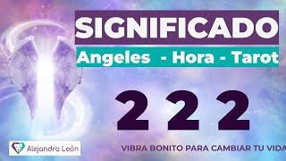 ✨Significado de 2  22  222 222 Guías  Ángeles  Numerología  Tarot Terapéutico [upl. by Marela]