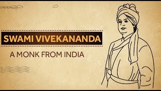 Swami Vivekananda  A Monk from India [upl. by Itirp]