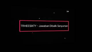 Threesixty  Jawaban Dibalik Senyuman Tutorial Guitar [upl. by Estus412]