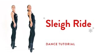 Sleigh Ride Dance Tutorial [upl. by Lucky]