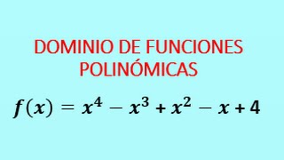 Dominio de una función polinómica  4 Ejercicios desarrollados [upl. by Bibbie]