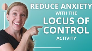 Locus of Control Quick Coping Skill for Anxiety [upl. by Akinet]